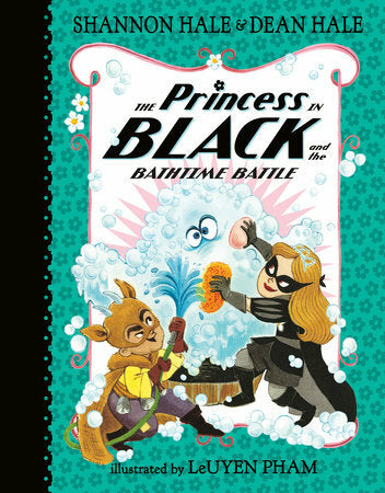 The Princess In Black #7 The Bathtime Battle