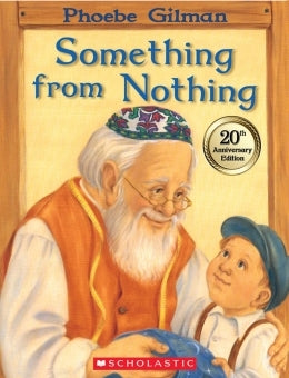 Phoebe Gilman Something From Nothing