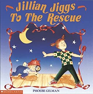 Phoebe Gilman Jillian Jiggs To The Rescue