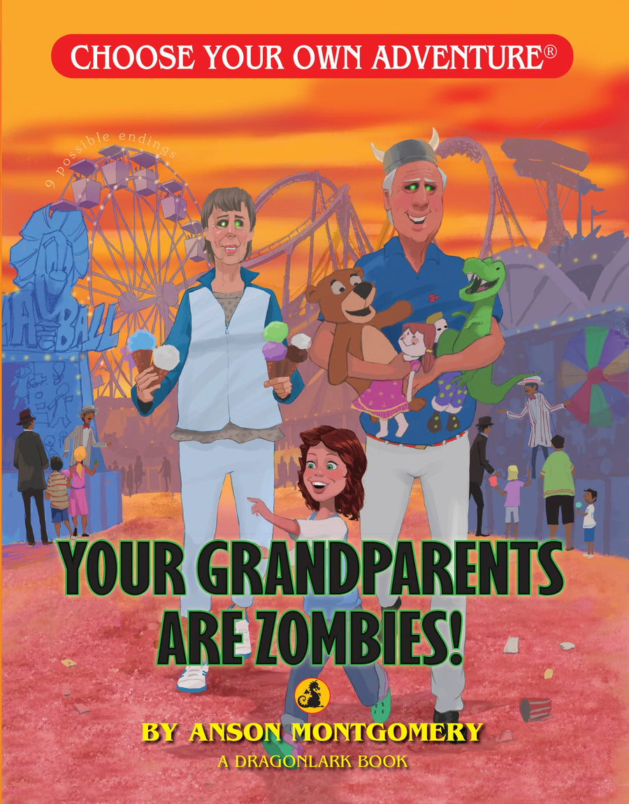 Choose Your Own Adventure Your Grandparents are Zombies 5-8Yrs