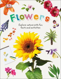 DK Books Flowers: Explore Nature with Fun Facts and Activities