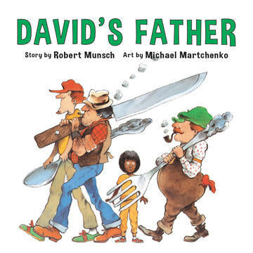 Robert Munsch David's Father - Annikin Edition