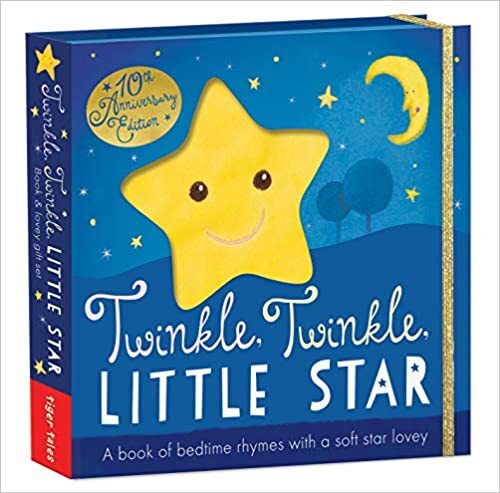 Tiger Tales Twinkle, Twinkle, Little Star - 
A book of bedtime rhymes with a soft star lovey