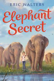 Eric Walters Elephant Secret