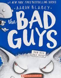 The Bad Guys #9 The Big Bad Wolf