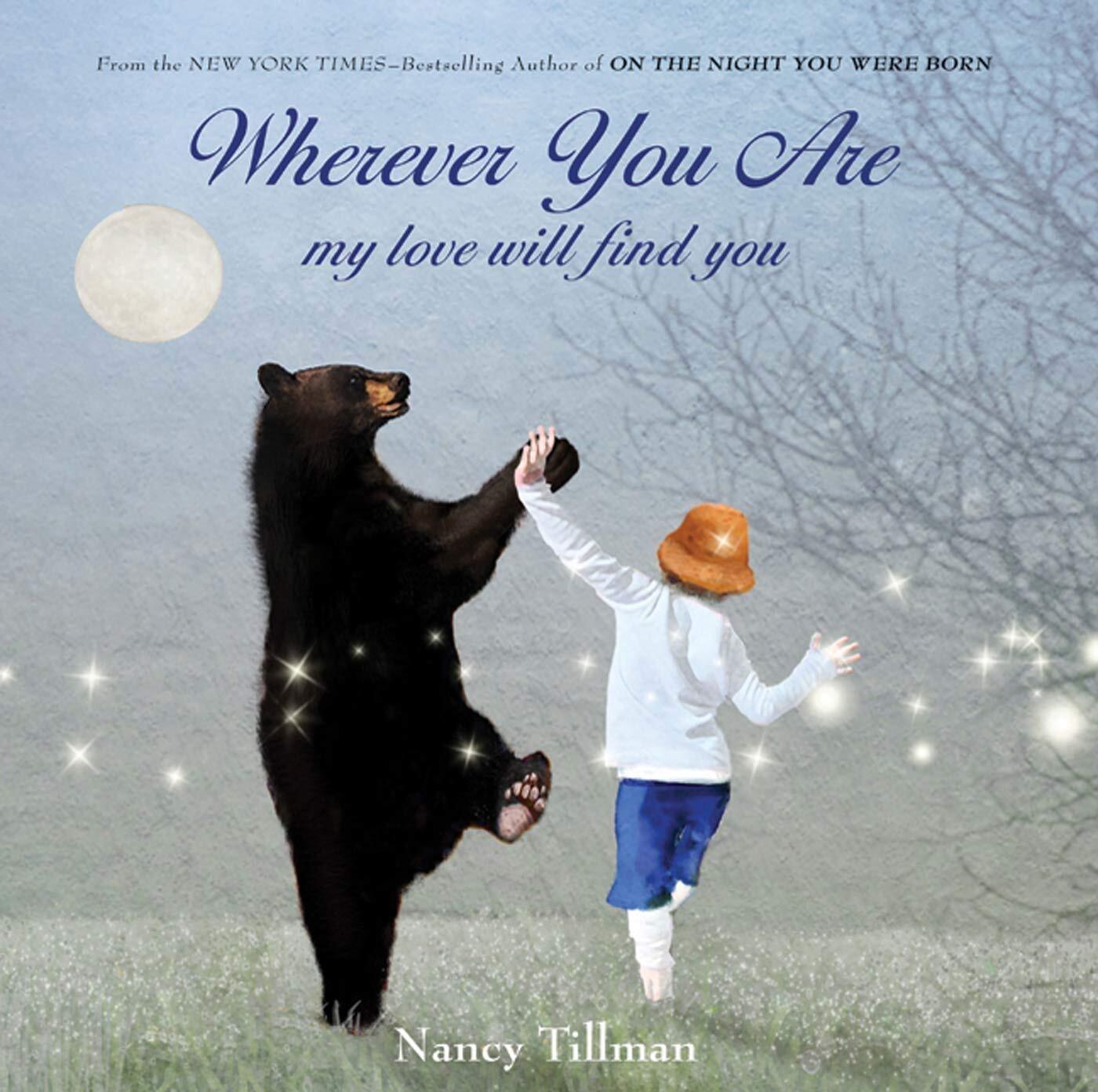 Nancy Tillman Wherever You Are