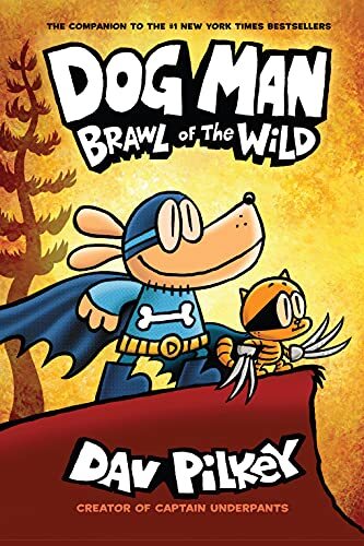 Dog Man #6 Brawl Of The Wild