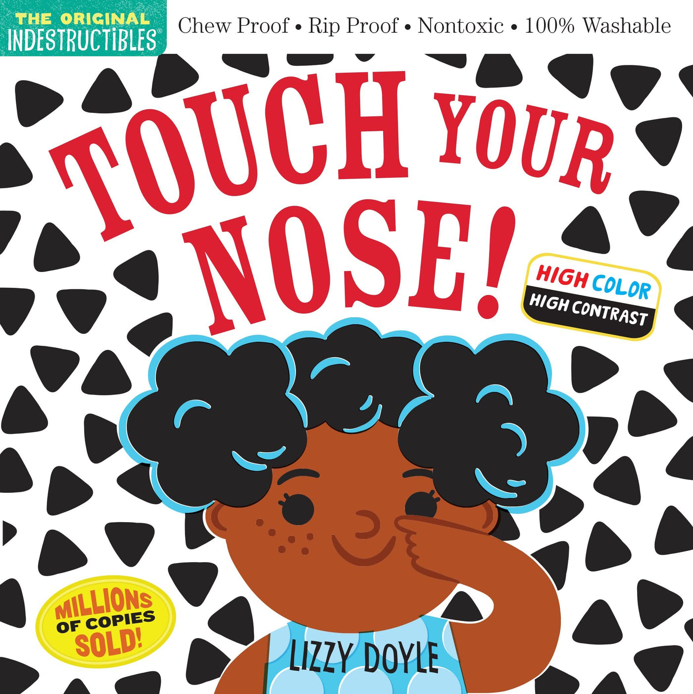 Indestructibles Touch Your Nose