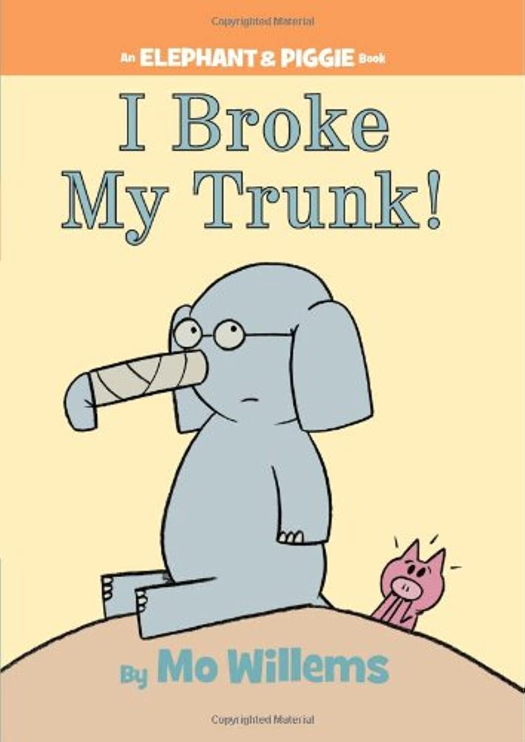 Mo Williams Elephant & Piggie - I Broke My Trunk