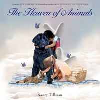 Nancy Tillman The Heaven Of Animals