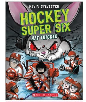 Scholastic Hockey Super Six : Hat Tricked