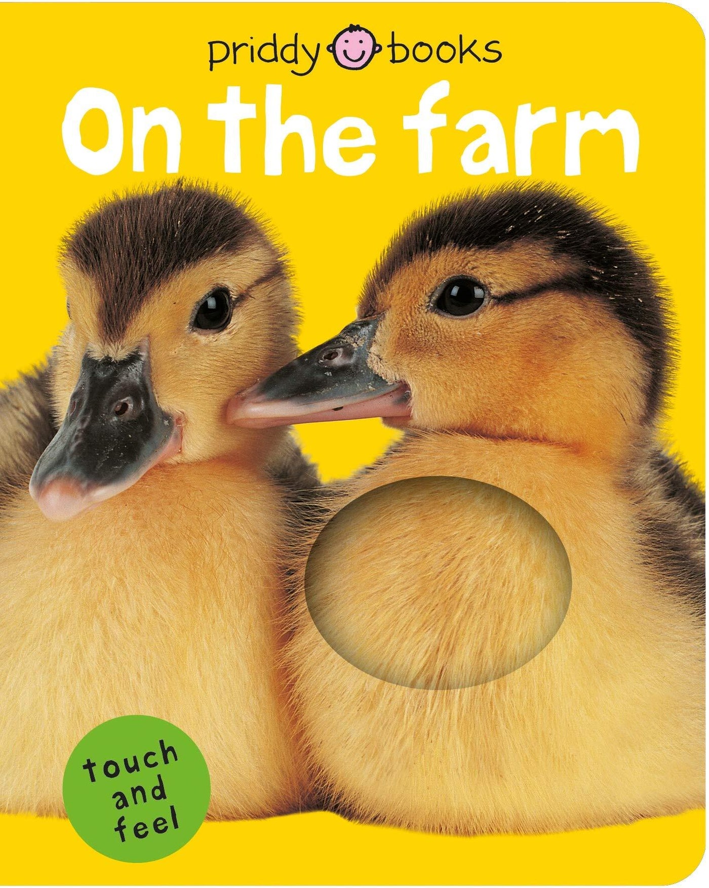 Priddy Books Bright Baby Touch and Feel On the Farm