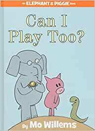 Mo Williams Elephant & Piggie - Can I Play too?