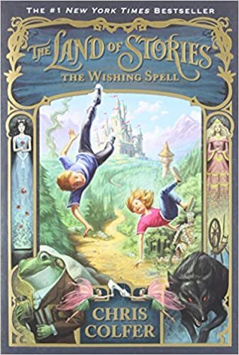 The Land Of Stories #1 The Wishing Spell by Chris Colfer