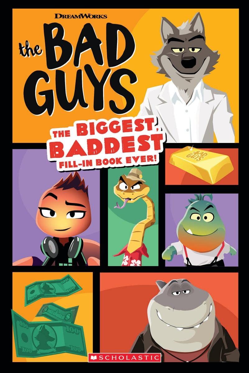 The Bad Guys The Biggest, Baddest Fill-in Book Ever