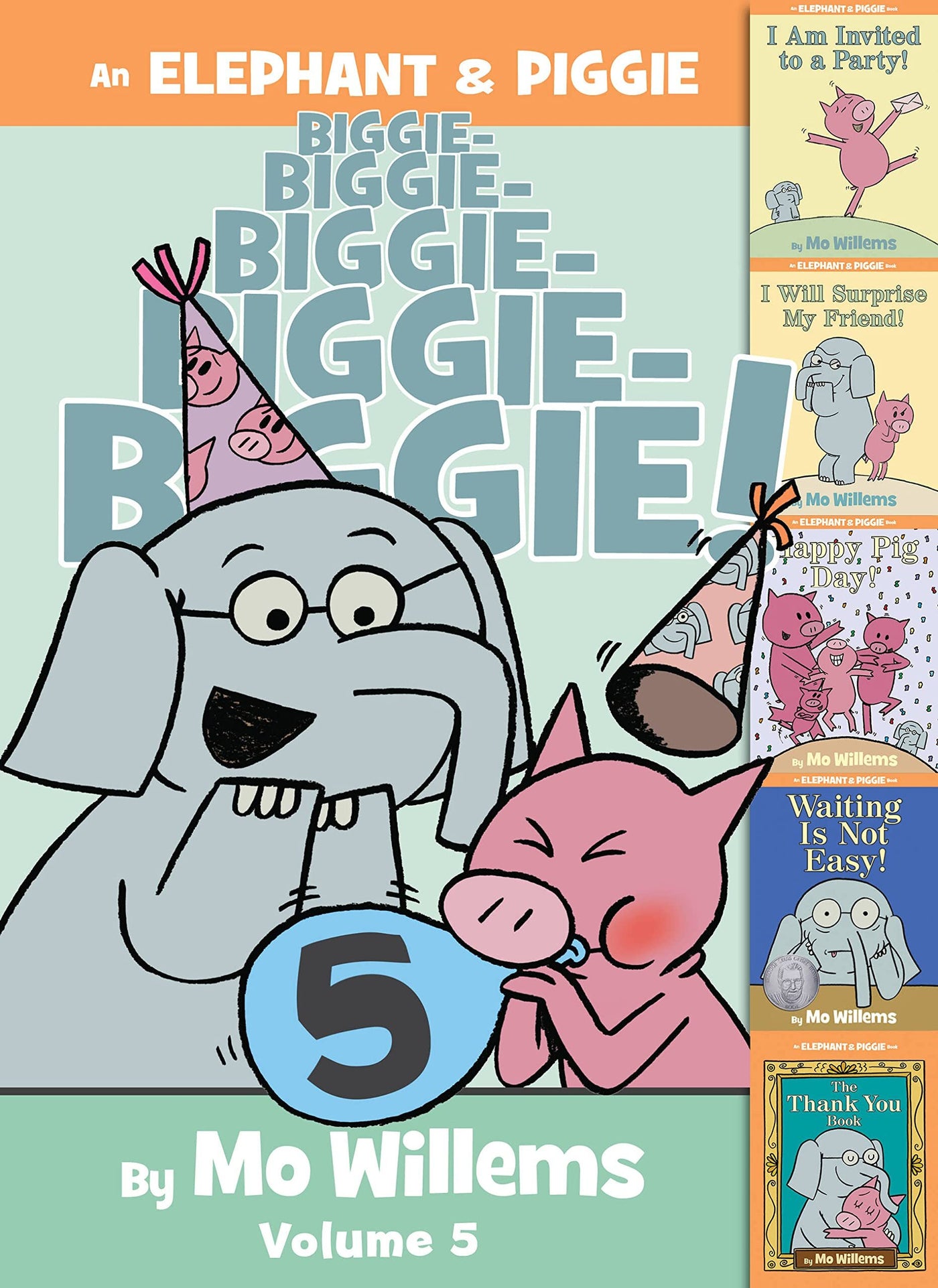 Mo Willems An Elephant & Piggie Biggie-Biggie-Biggie-Biggie-Biggie! #5