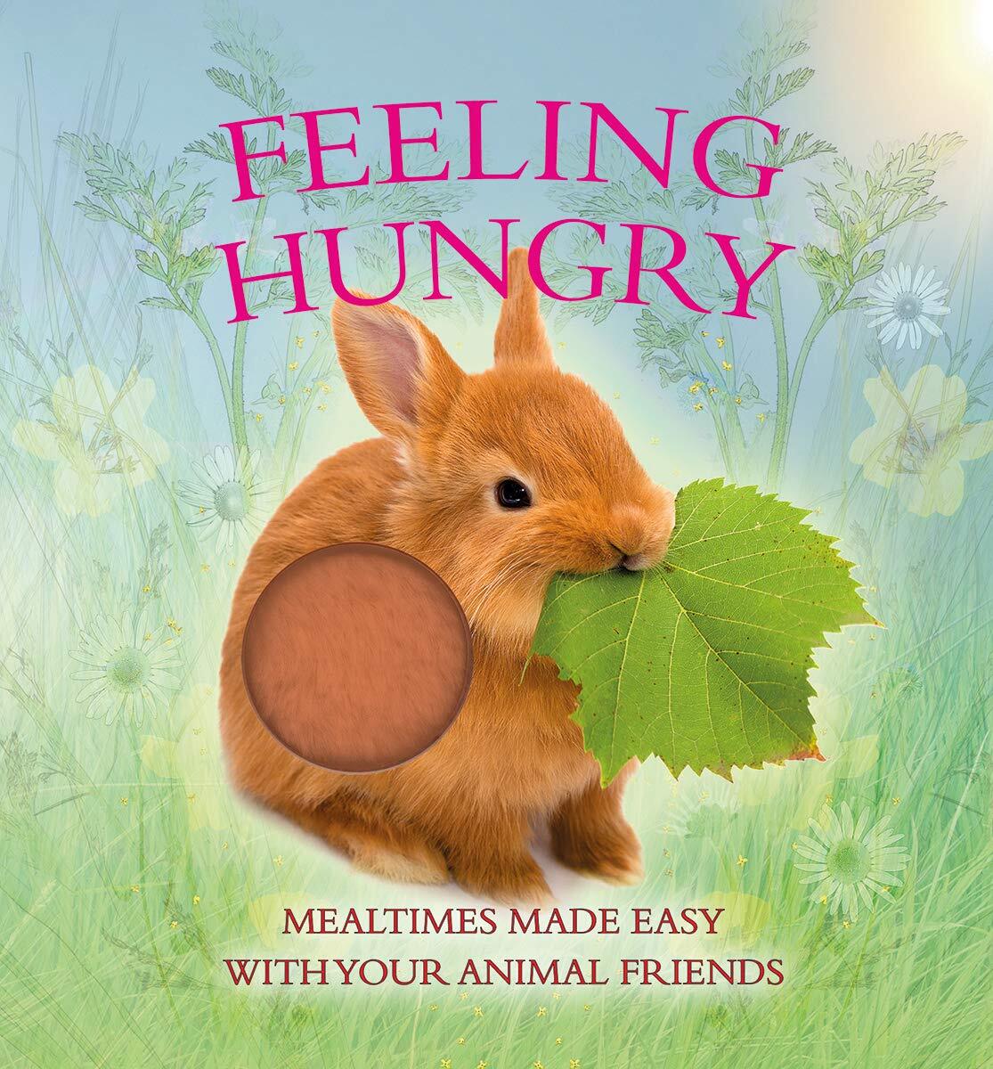 Feeling Hungry  - Mealtimes Made Easy with Your Animal Friends