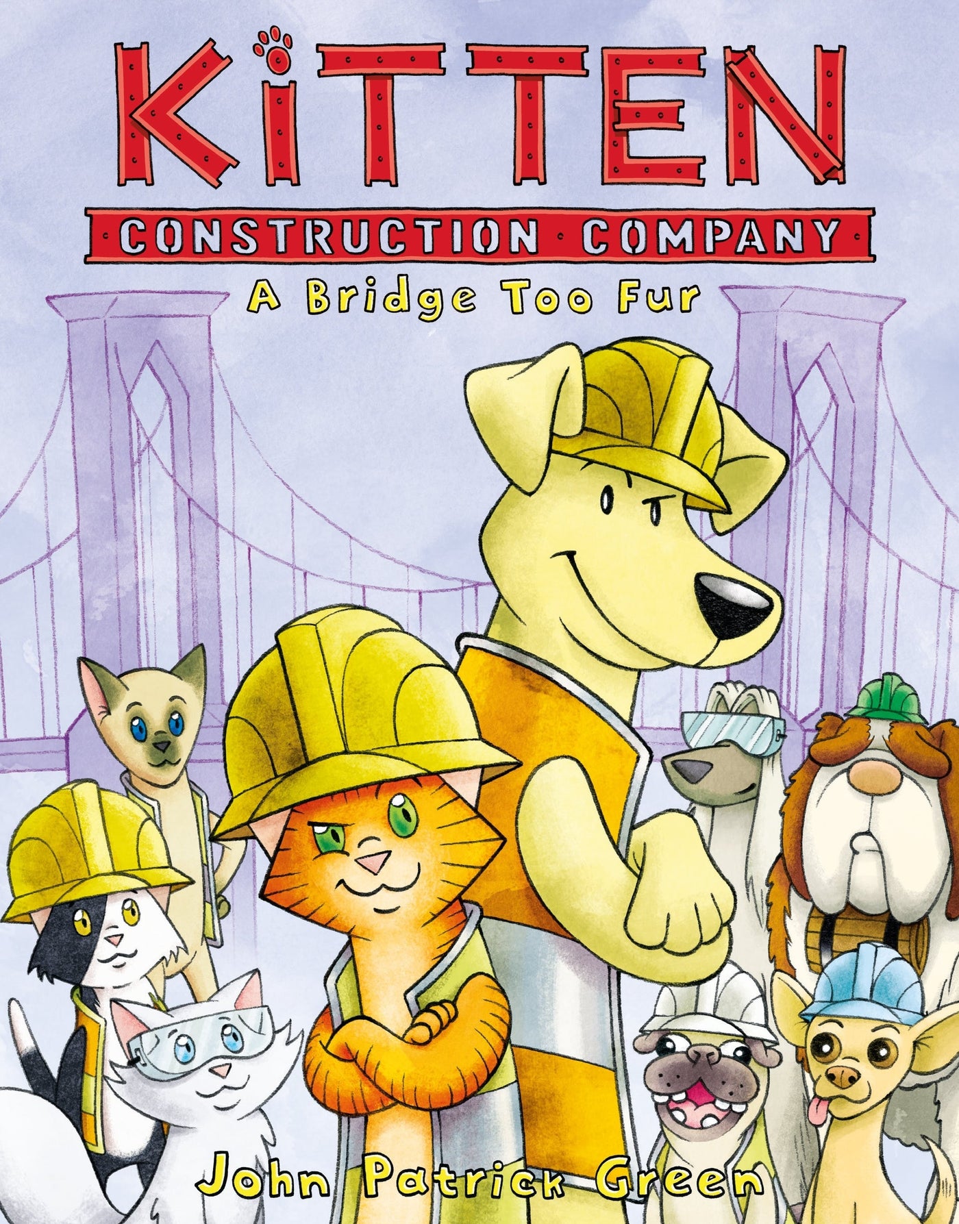 Kitten Construction Company A Bridge Too Fur