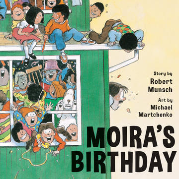 Robert Munsch Moira's Birthday - Annikin Edition