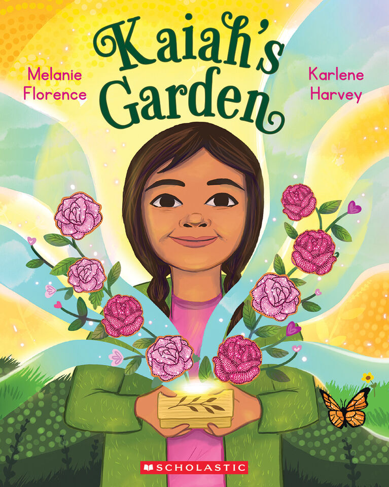 Kaiah's Garden by Melanie Florence & Karlene Harvey