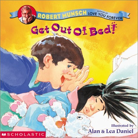 Robert Munsch Get Out of Bed!