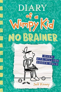 Diary Of A Whimpy Kid No Brainer #18