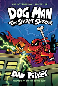 Dog Man The Scarlet Shedder $12