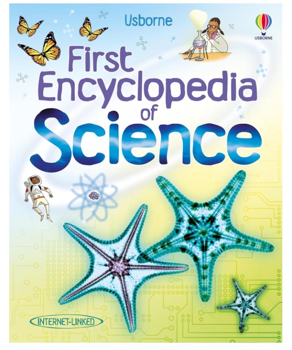 Usborne First Encyclopedia of Science