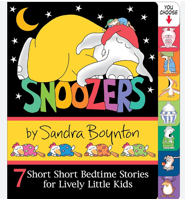 Sandra Boynton Snoozers - 7 Short Short Bedtime Stories for Lively Little Kids