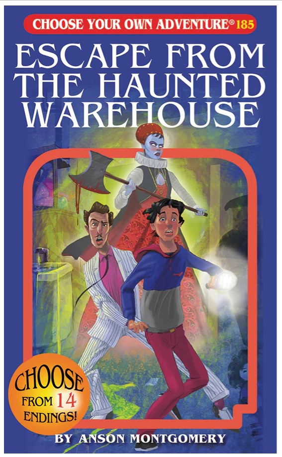 Choose Your Own Adventure Escape From The Haunted Warehouse 9-12yrs