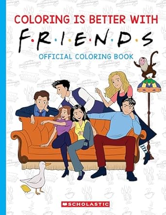 Coloring is Better with Friends: Official Coloring Book