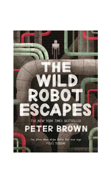 Peter Brown The Wild Robot Escapes