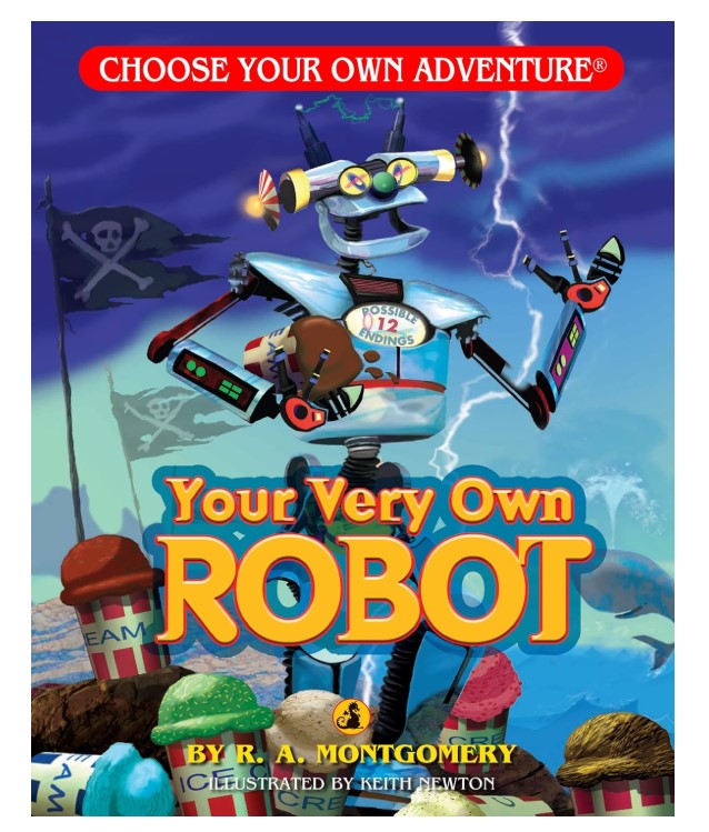 Choose Your Own Adventure Your Very Own Robot 5-8yrs