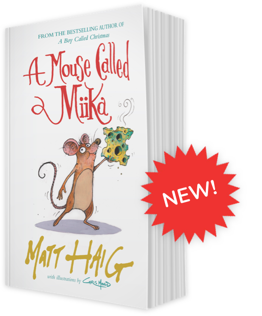 Matt Haig A Mouse Called Miika