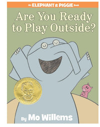 Mo Willems Are You Ready To Play Outside?