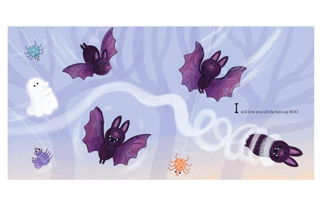 I'll Love You Till The Bats Say Boo