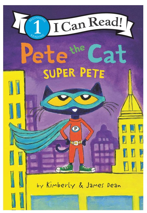 I Can Read: Level 1 Pete The Cat's Super Pete
