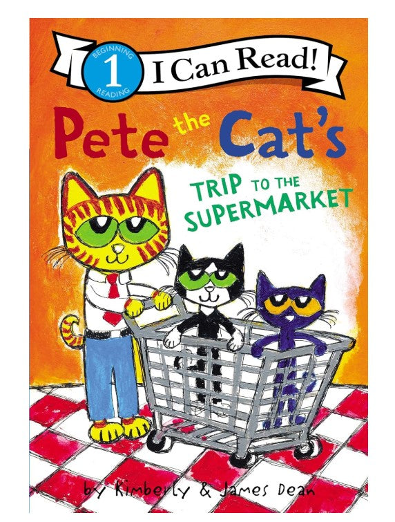 I Can Read: Level 1 Pete The Cat's Trip To The Supermarket