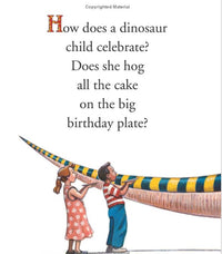 How Do Dinosaurs Say Happy Birthday?