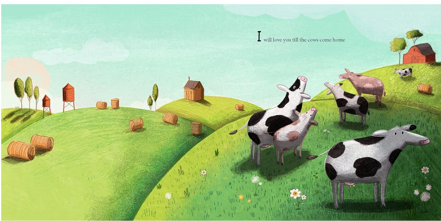 I'll Love You Till The Cows Come Home