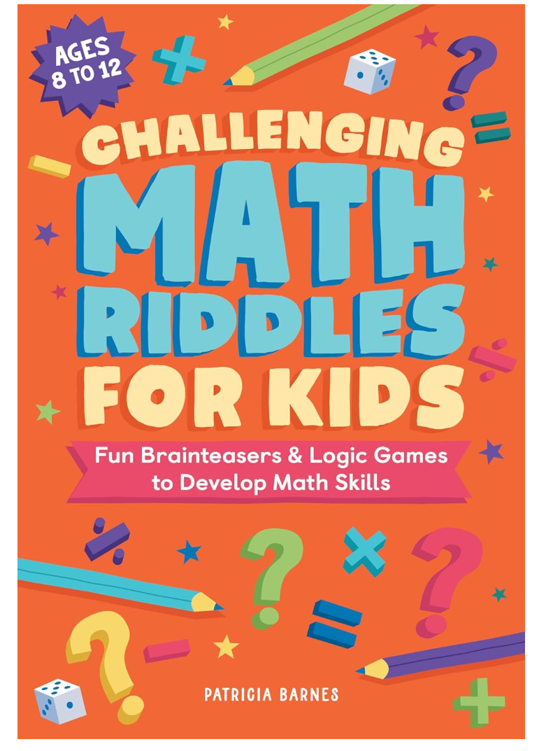 Patricia Barnes Challenging Math Riddles 8-12 Years