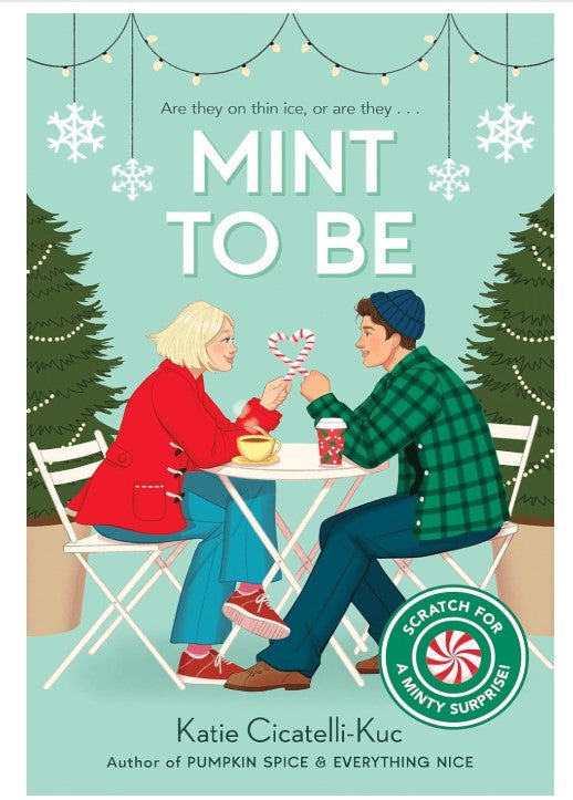 Katie Cicatelli-Kuc Mint to Be - Scratch & Sniff Cover Edition