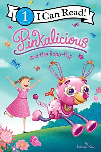 I Can Read: Level 1 Pinkalicious And The Robo-Pup